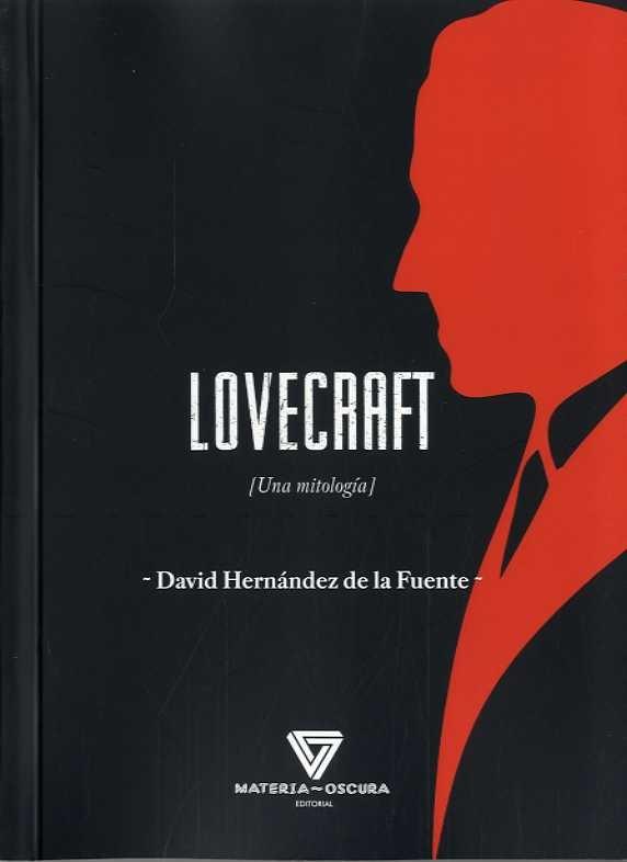 LOVECRAFT (UNA MITOLOGÍA)