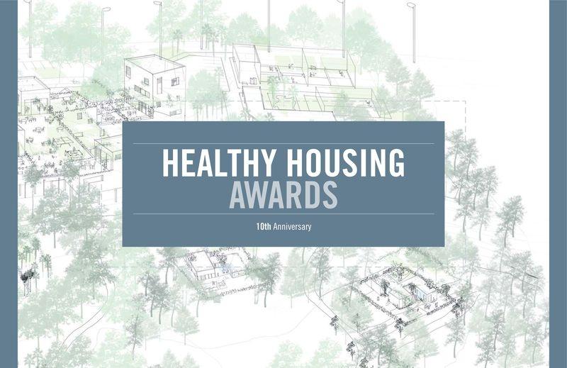 HEALTHY HOUSING AWARDS "10TH ANNIVERSARY"