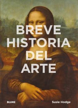 BREVE HISTORIA DEL ARTE. 