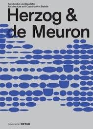HERZOG & DE MEURON: ARCHITECTURE AND CONSTRUCTION DETAILS (NEW EXPANDED EDIT.).