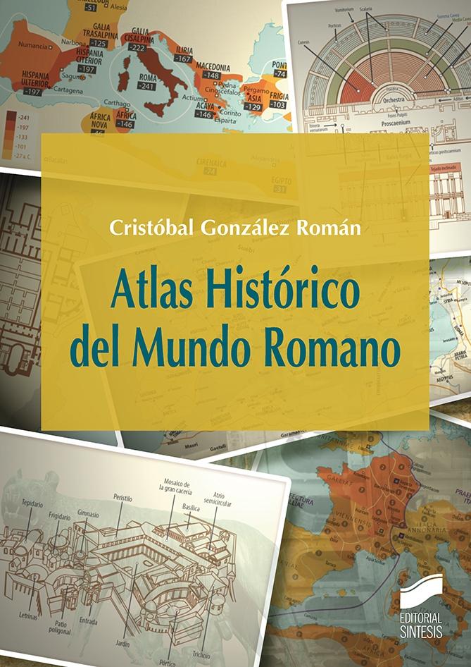 ATLAS HISTÓRICO DEL MUNDO ROMANO. 