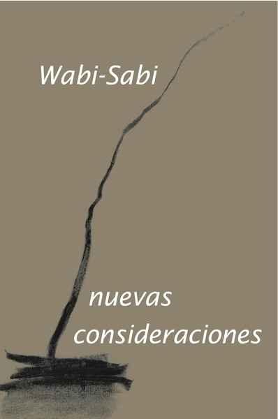 WABI-SABI, NUEVAS CONSIDERACIONES. 