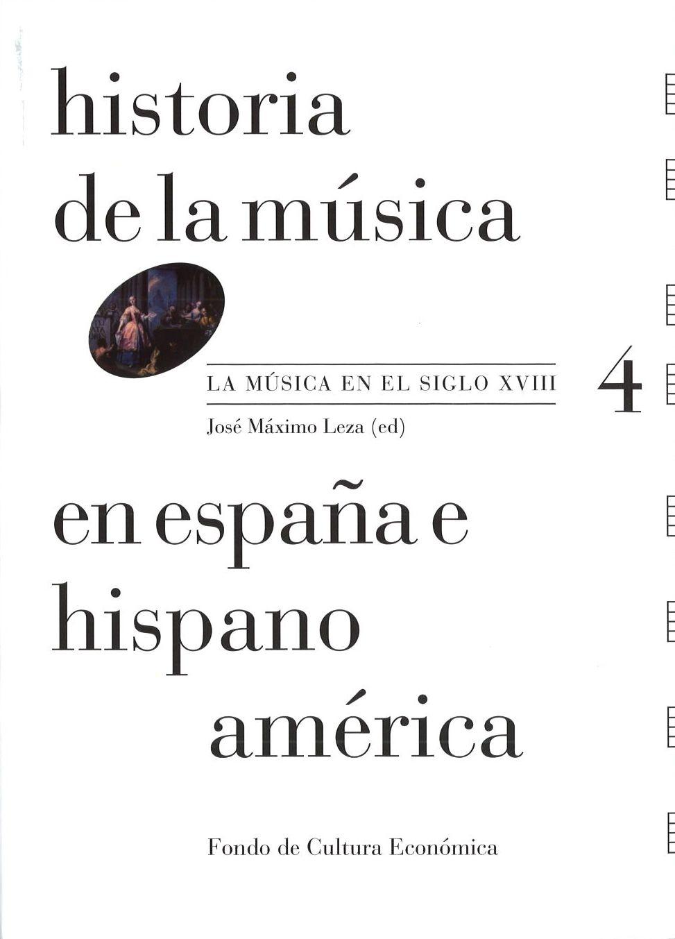 HISTORIA DE LA MÚSICA EN ESPAÑA E HISPANOAMÉRICA 4 "LA MÚSICA EN EL SIGLO XVIII"