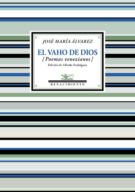 EL VAHO DE DIOS "ANTOLOGÍA DE POEMAS VENEZIANOS"