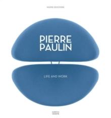 PAULIN: PIERRE PAULIN. LIFE AND WORK