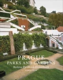 PRAGUE. PARKS AND GARDENS