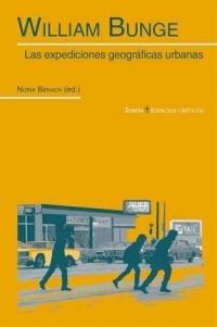 WILLIAM BUNGE. LAS EXPEDICIONES GEOGRÁFICAS URBANAS