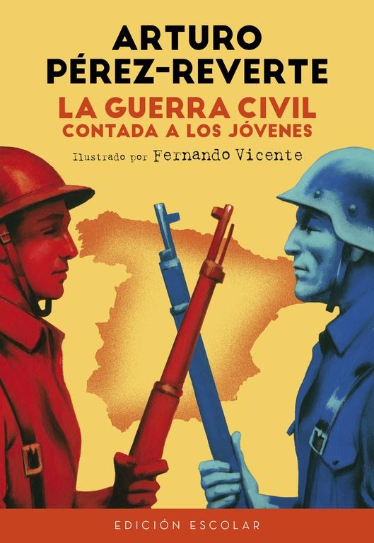 GUERRA CIVIL CONTADA A LOS JÓVENES, LA  (EDICIÓN ESCOLAR). 