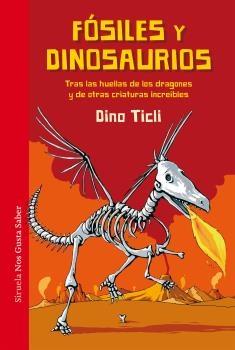 FÓSILES Y DINOSAURIOS. 