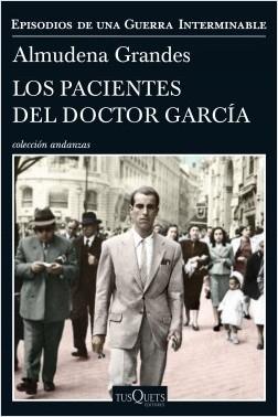 PACIENTES DEL DOCTOR GARCÍA, LOS "EPISODIOS DE UNA GUERRA INTERMINABLE"