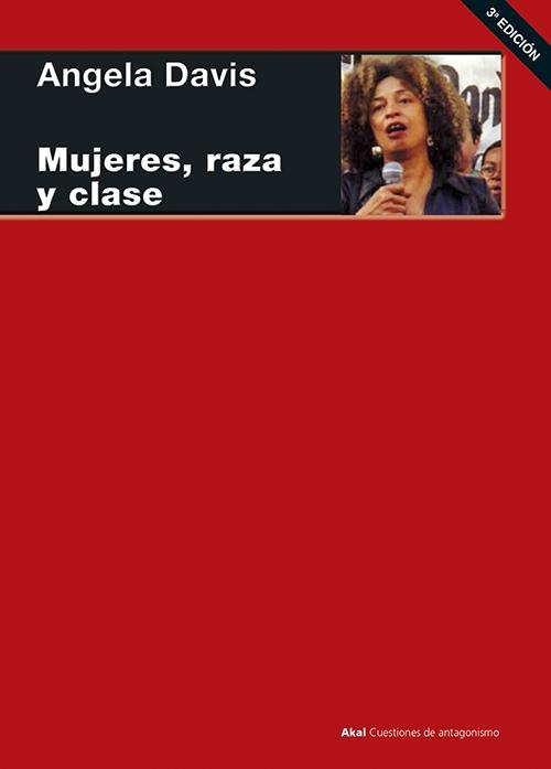 MUJERES, RAZA Y CLASE. 