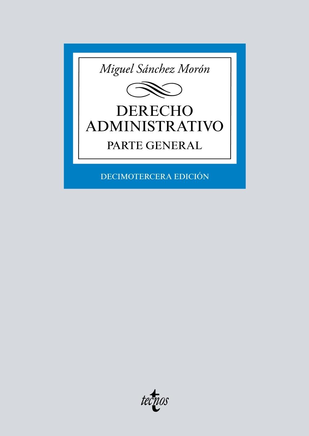 DERECHO ADMINISTRATIVO "PARTE GENERAL".