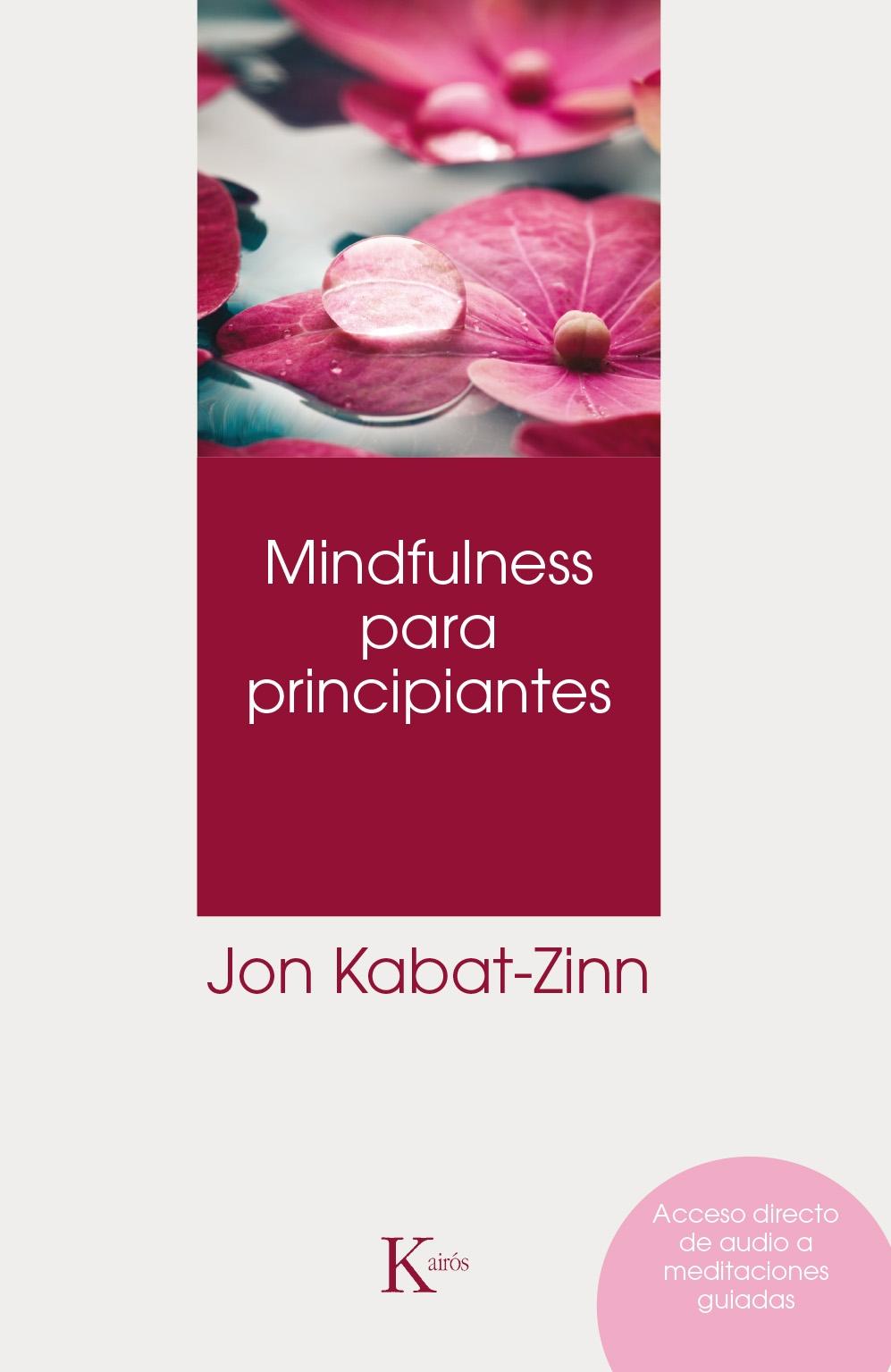 MINDFULNESS PARA PRINCIPIANTES. 