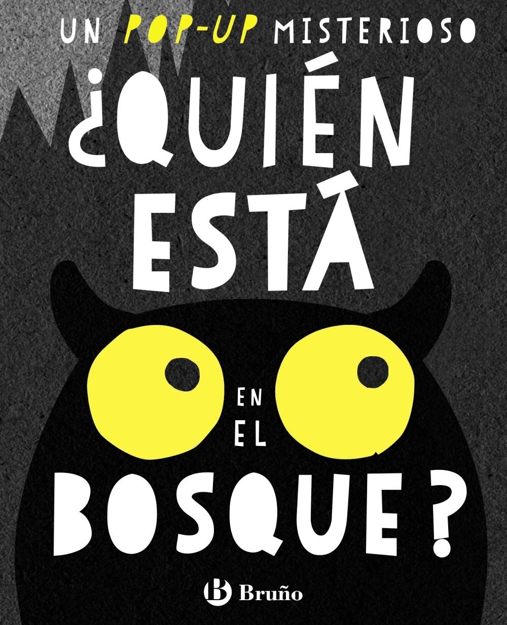 ¿QUIÉN ESTÁ EN EL BOSQUE?