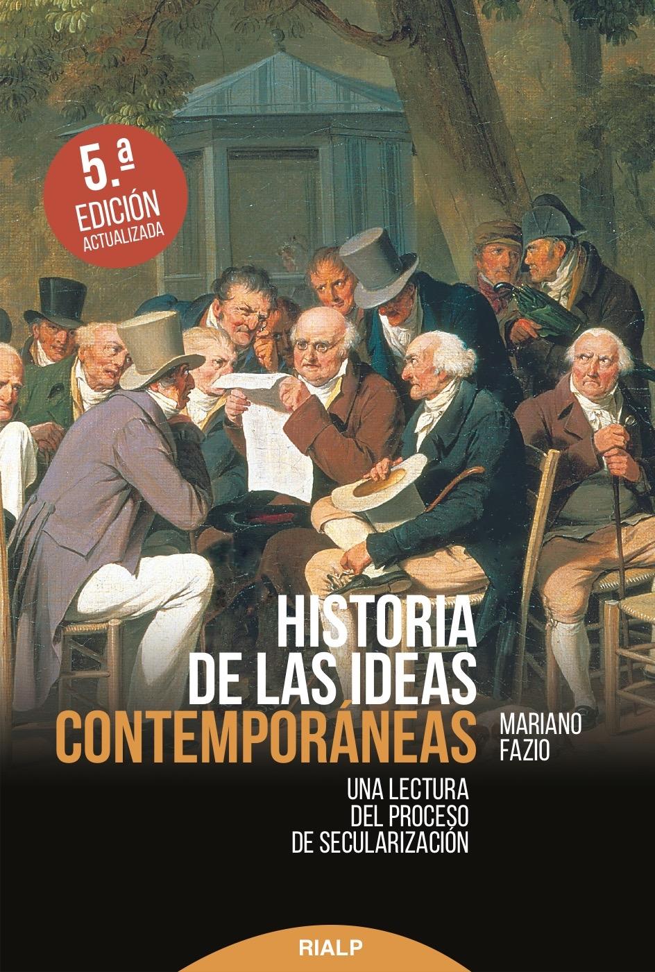 HISTORIA DE LAS IDEAS CONTEMPORÁNEAS. 