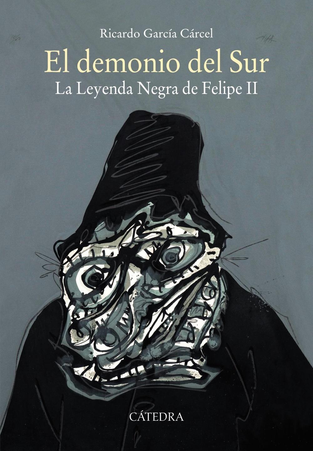 DEMONIO DEL SUR, EL "LA LEYENDA NEGRA DE FELIPE II"