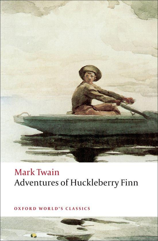 OXFORD WORLD'S CLASSICS: ADVENTURES OF HUCKLEBERRY FINN