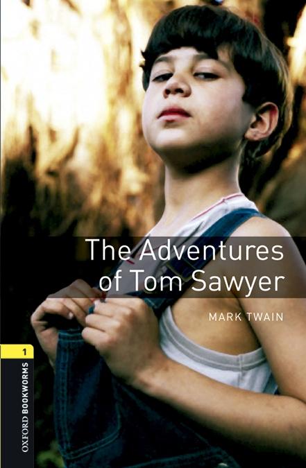 OXFORD BOOKWORMS LIBRARY 1. THE ADVENTURES OF TOM SAWYER MP3 PACK. 