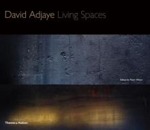 ADJAYE: DAVID ADJAYE. LIVING SPACES