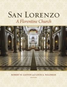 SAN LORENZO. A FLORENTINE CHURCH