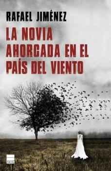 LA NOVIA AHORCADA EN EL PAÍS DEL VIENTO.