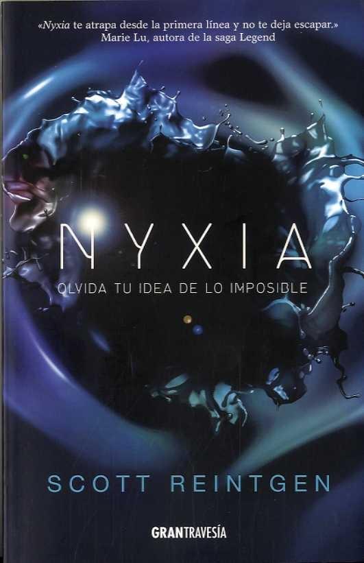 NYXIA "OLVIDA TU IDEA DE LO IMPOSIBLE". 