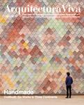 ARQUITECTURA VIVA Nº 198  HANDMADE: CRAFTBUILT: SIX WORKS IN THREE CONTINENTS. 