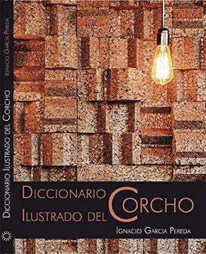 DICCIONARIO ILUSTRADO DEL CORCHO