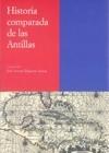 HISTORIA COMPARADA DE LAS ANTILLAS
