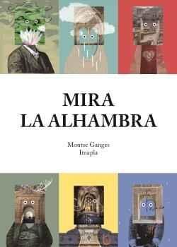 MIRA LA ALHAMBRA