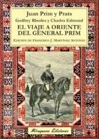 VIAJE A ORIENTE DEL GENERAL PRIM, EL.