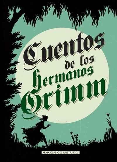 CUENTOS DE LOS HERMANOS GRIMM (CLÁSICOS)