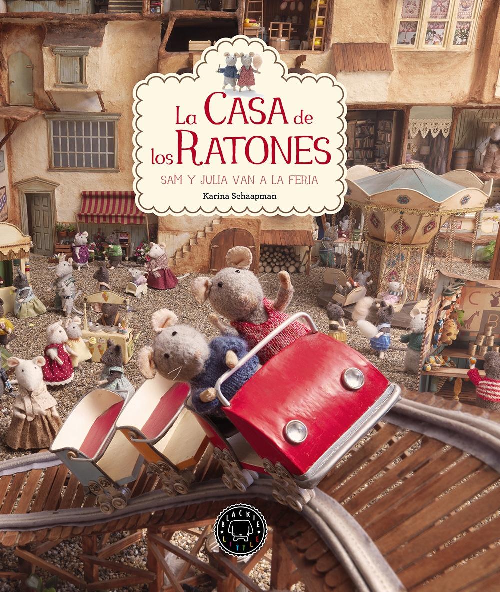 CASA DE LOS RATONES. VOLUMEN 3, LA "SAM Y JULIA VAN A LA FERIA"