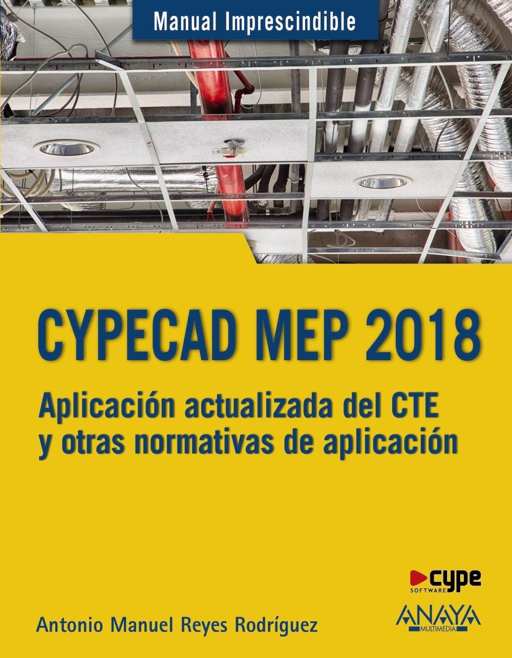 CYPECAD MEP 2018. DISEÑO Y CÁLCULO DE INSTALACIONES EN LOS EDIFICIOS. 