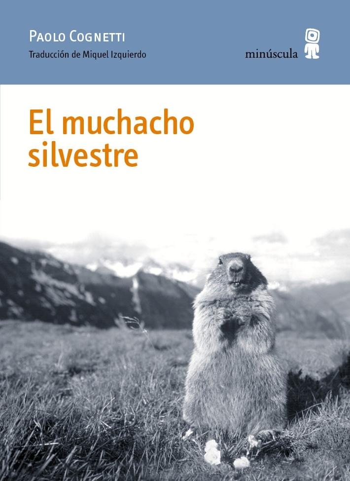 EL MUCHACHO SILVESTRE. 