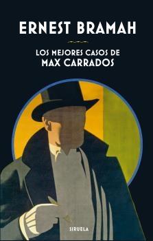 MEJORES CASOS DE MAX CARRADOS, LOS. 