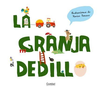 GRANJA AL DEDILLO