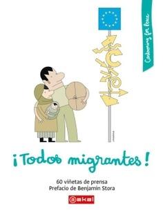 ¡TODOS MIGRANTES!. 