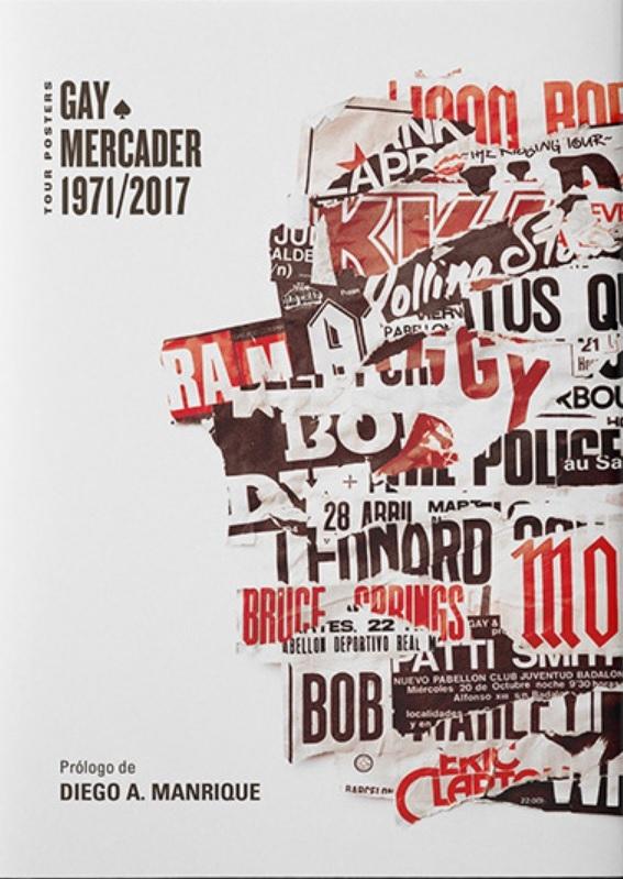 GAY MERCADER 1971/2017, TOUR POSTERS.