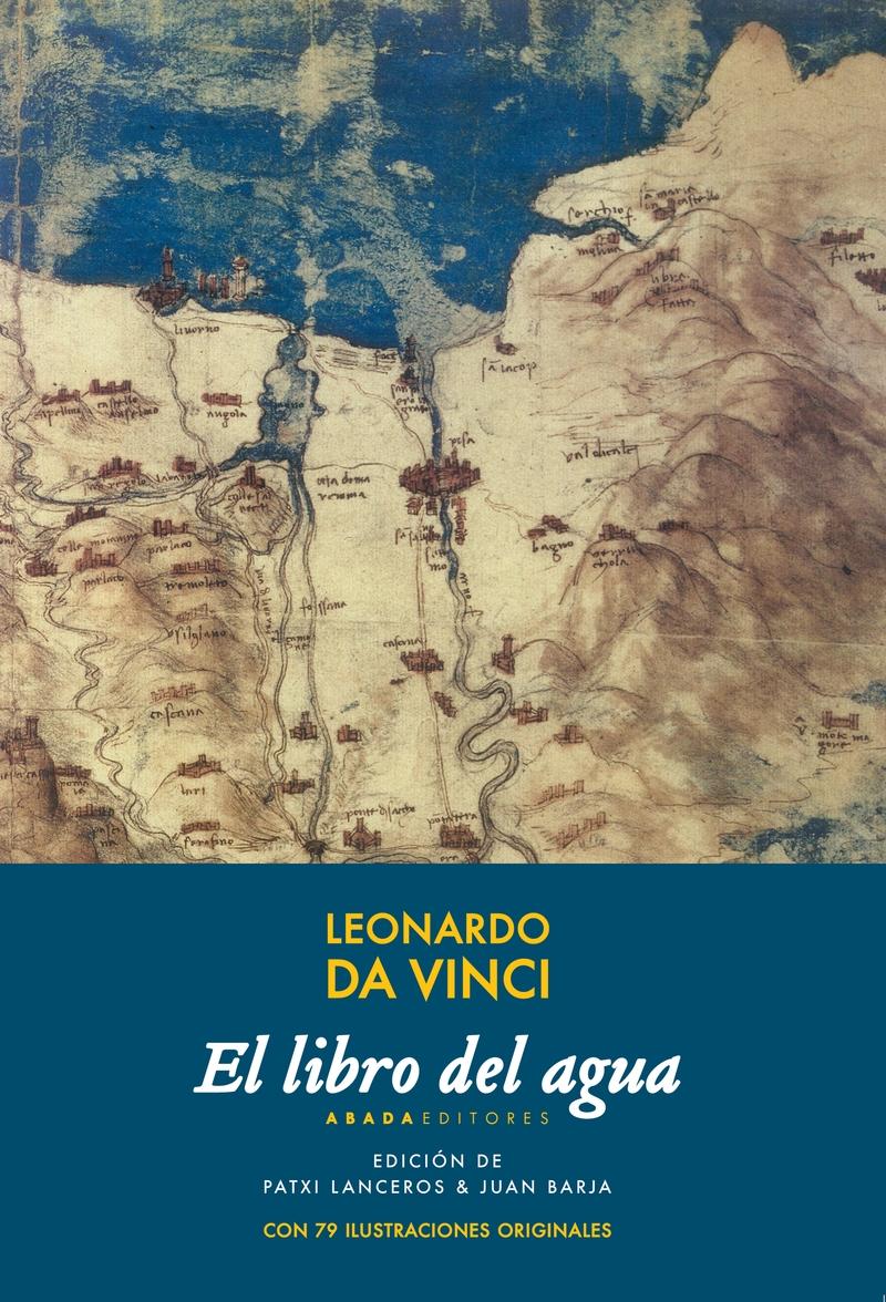 LEONARDO DA VINCI  EL LIBRO DEL AGUA 