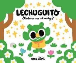 LECHUGUITO. ¿QUIERES SER MI AMIGO?.