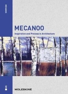 MECANOO. INSPIRATION AND PROCESS IN ARCHITECTURE