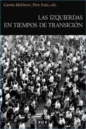 IZQUIERDAS EN TIEMPOS DE TRANSICION