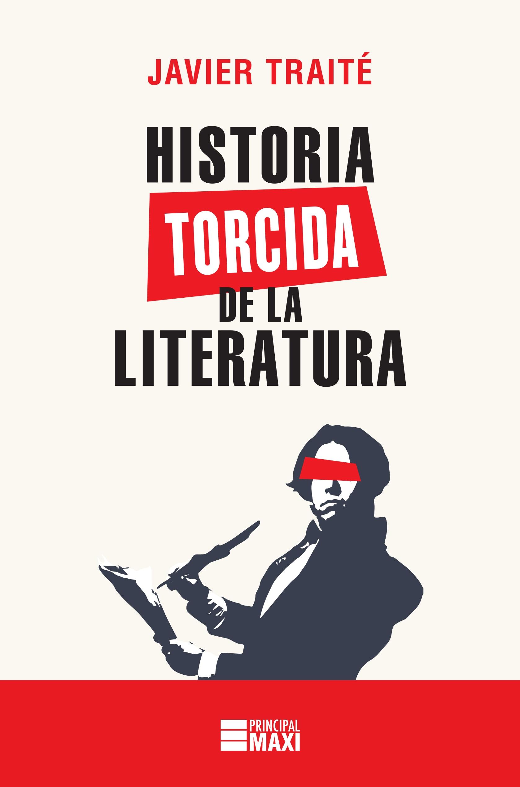 HISTORIA TORCIDA DE LA LITERATURA. 