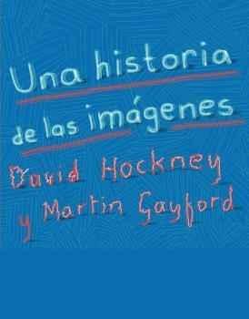 HISTORIA DE LAS IMÁGENES, UNA.