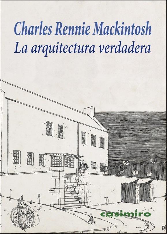 ARQUITECTURA VERDADERA, LA