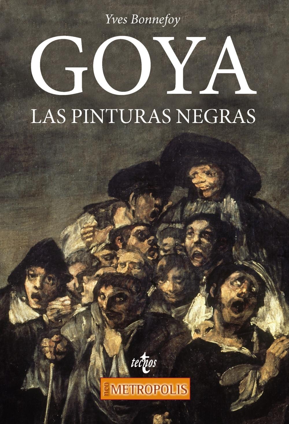 GOYA. LAS PINTURAS NEGRAS. 