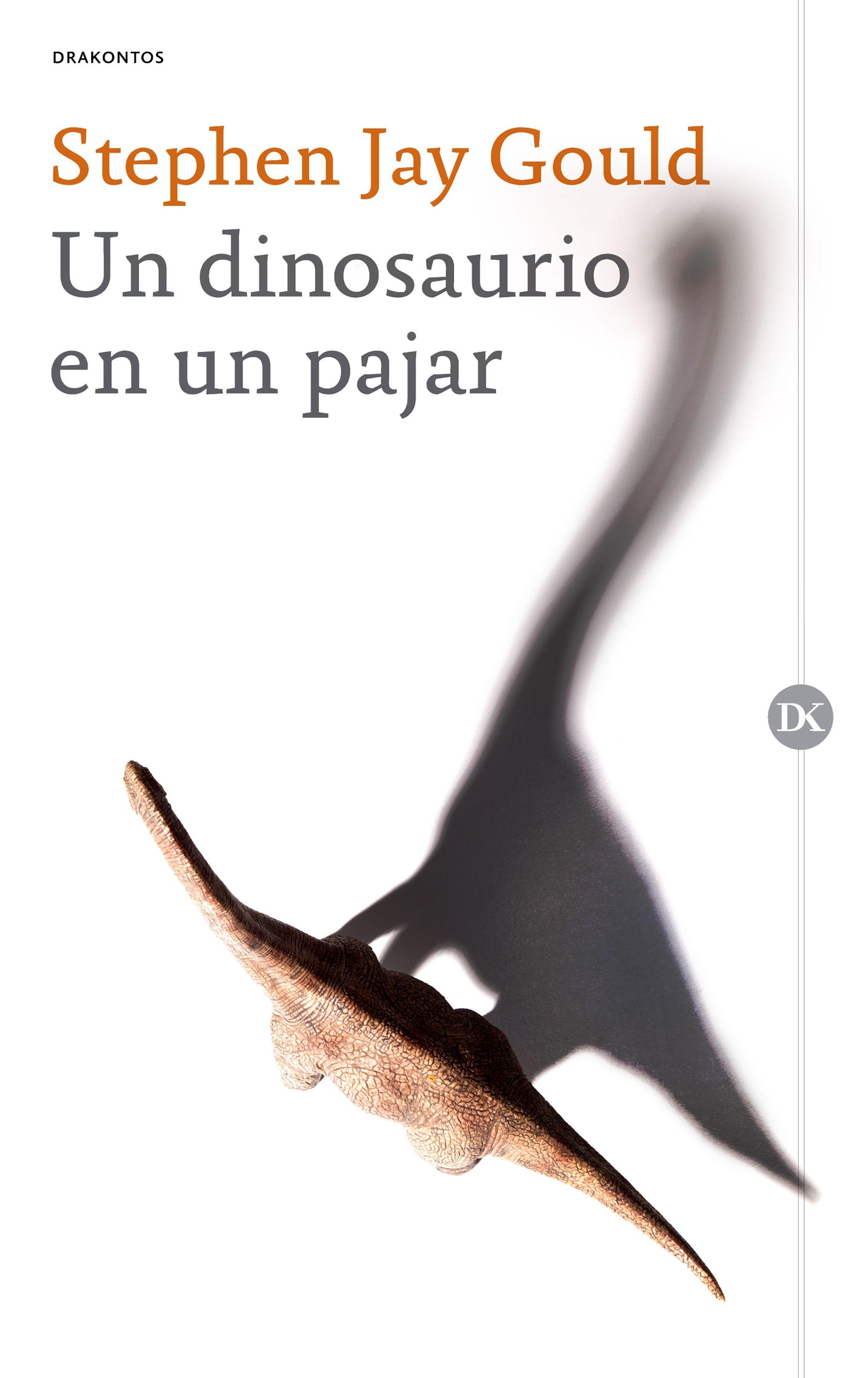 UN DINOSAURIO EN UN PAJAR. 