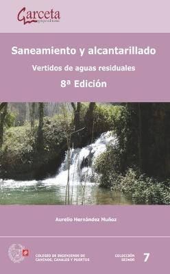 SANEAMIENTO Y ALCANTARILLADO. 8ª EDIC