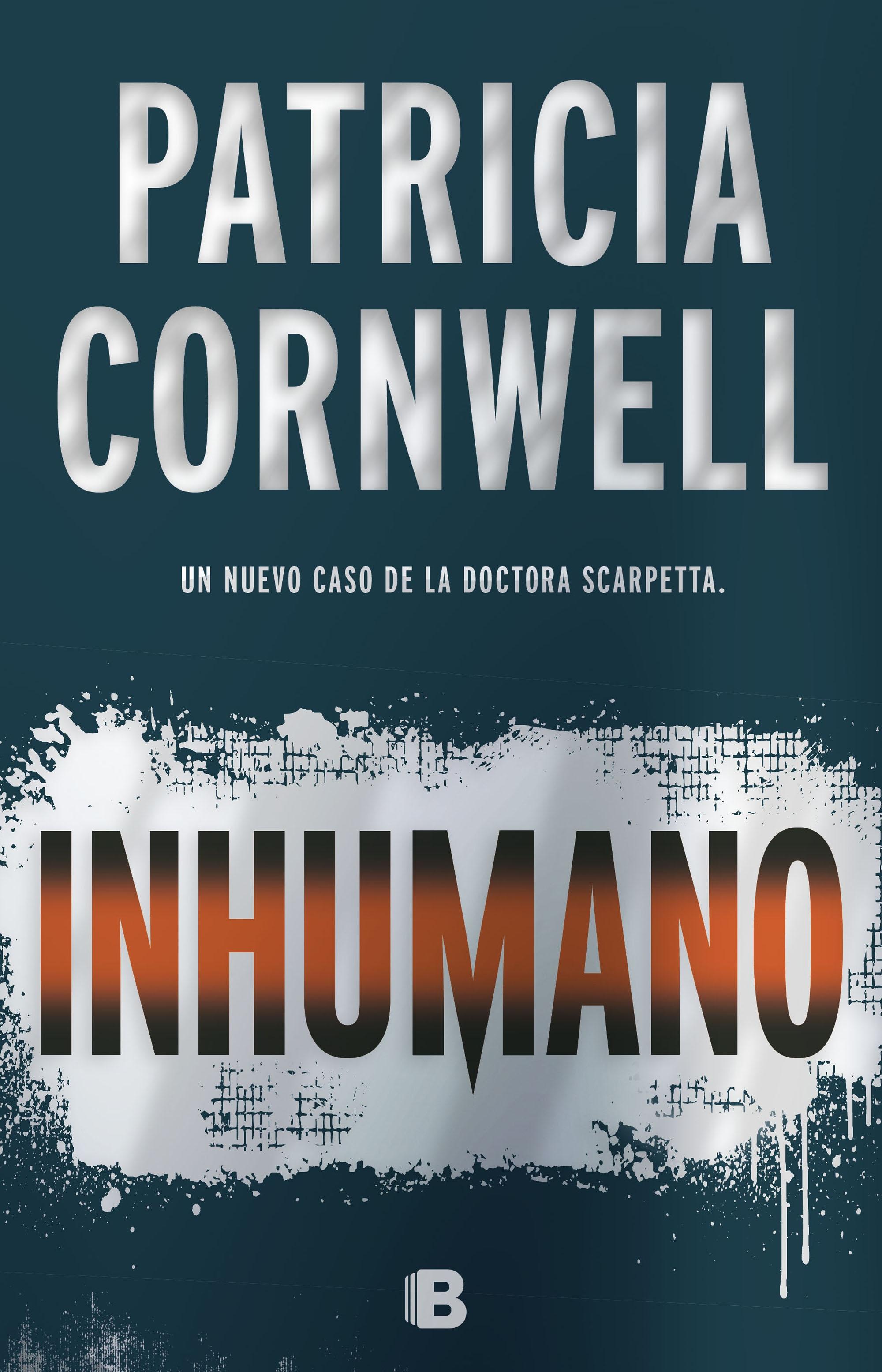 INHUMANO (DOCTORA KAY SCARPETTA 23). 